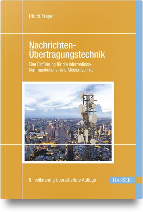 Ulrich Freyer: Nachrichten-Übertragungstechnik, Buch