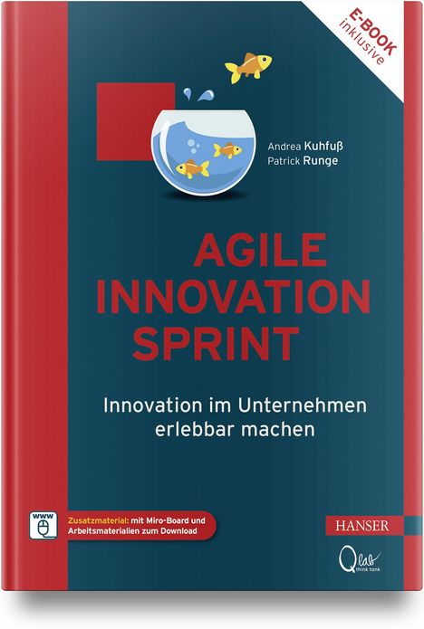 Andrea Kuhfuß: Agile Innovation Sprint, 1 Buch und 1 Diverse