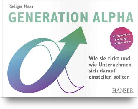 Rüdiger Maas: Generation Alpha, Buch