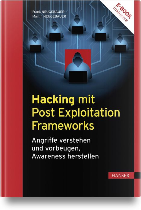 Frank Neugebauer: Hacking mit Post Exploitation Frameworks, 1 Buch und 1 Diverse