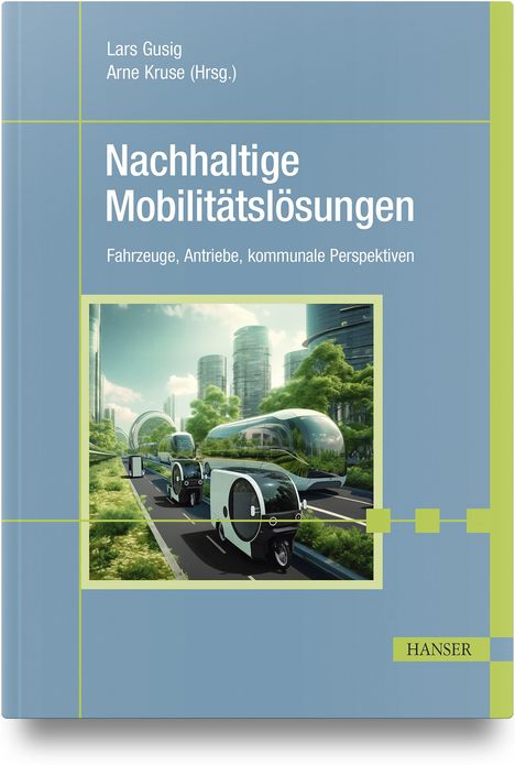 Nachhaltige Mobilitätslösungen, Buch