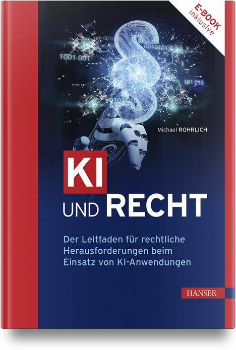 Michael Rohrlich: KI und Recht, 1 Buch und 1 Diverse