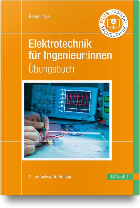 Rainer Ose: Elektrotechnik für Ingenieur:innen, Buch