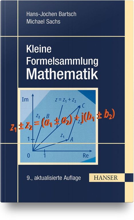Titel: "Kleine Formelsammlung Mathematik". Autoren: Hans-Jochen Bartsch, Michael Sachs. Diagramm mit komplexer Zahl.