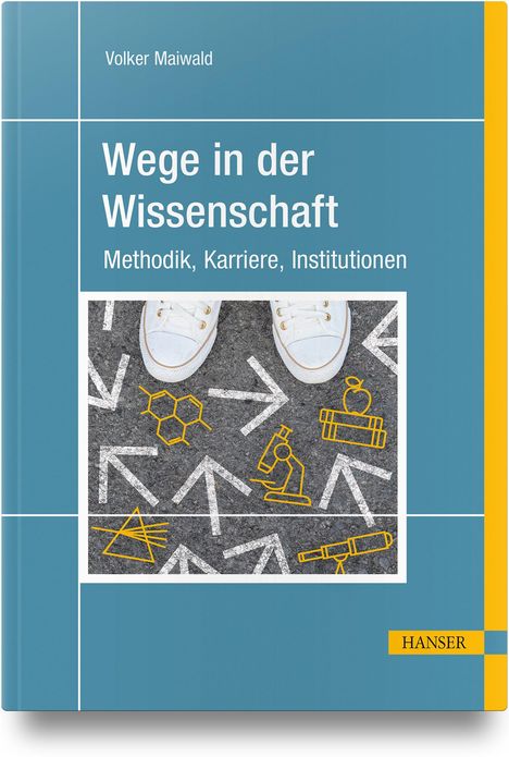 Volker Maiwald: Wege in der Wissenschaft, Buch