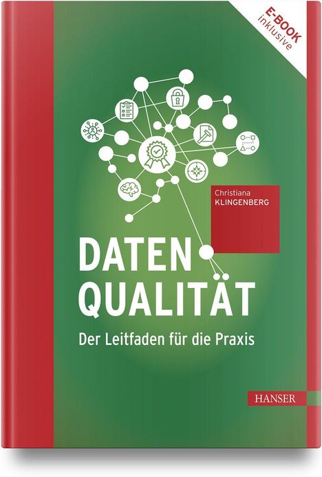 "E-BOOK inklusive, Datenqualität: Der Leitfaden für die Praxis, Christiana Klingenberg. Illustration: Vernetzte Symbole."