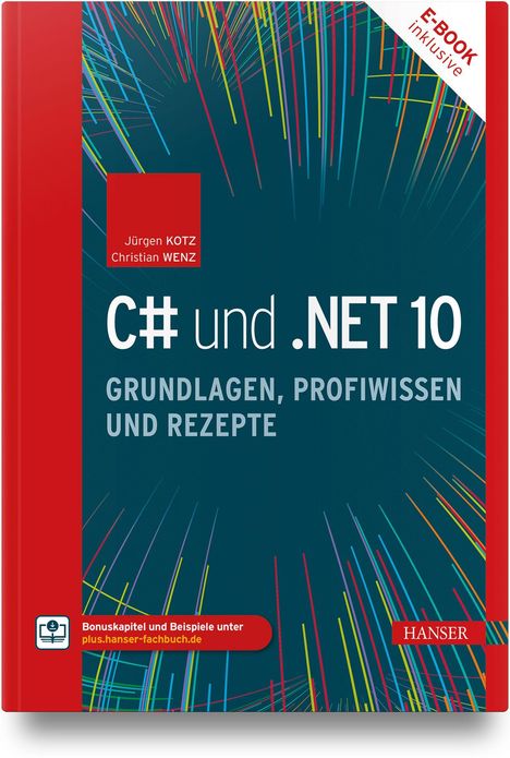 C# und .NET 10: Grundlagen, Profiwissen und Rezepte. Bunte Linien auf dunklem Hintergrund, Hanser-Verlagslogo.