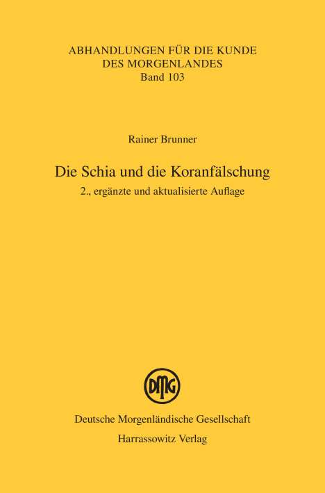 Rainer Brunner: Die Schia und die Koranfälschung, Buch