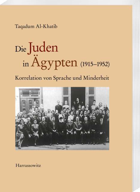 Taqadum Al-Khatib: Die Juden in Ägypten (1915-1952), Buch