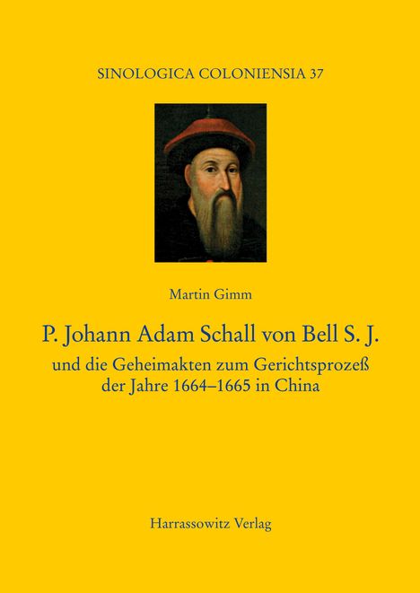 Martin Gimm: P. Johann Adam Schall von Bell S.J., Buch