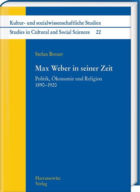 Stefan Breuer: Max Weber in seiner Zeit, Buch