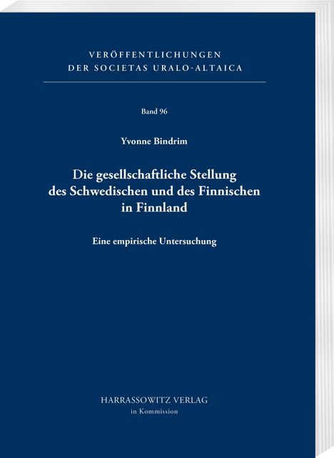 Yvonne Bindrim: Die gesellschaftliche Stellung des Schwedischen und des Finnischen in Finnland, Buch