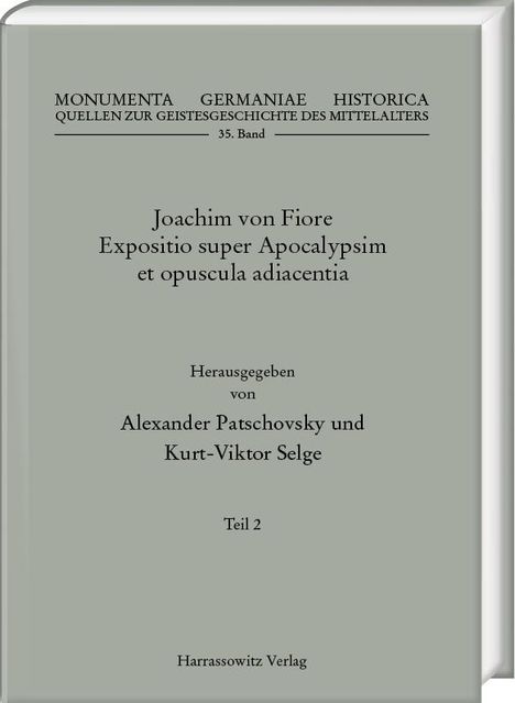 Joachim von Fiore, Expositio super Apocalypsim et opuscula adiacentia Teil 2 - 3 Bände, Buch