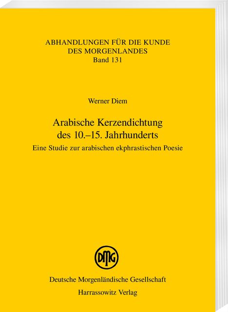 Werner Diem: Diem, W: Arabische Kerzendichtung des 10.-15. Jahrhunderts, Buch
