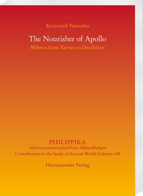 Krzysztof Nawotka: The Nourisher of Apollo, Buch