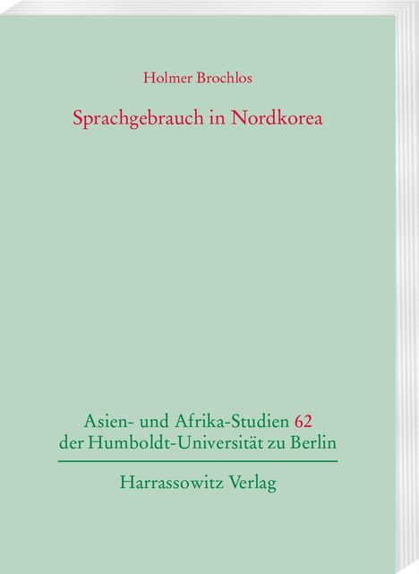 Holmer Brochlos: Sprachgebrauch in Nordkorea, Buch