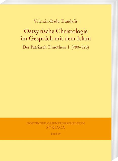 Trandafir Valentin-Radu: Ostsyrische Christologie im Gespräch mit dem Islam, Buch