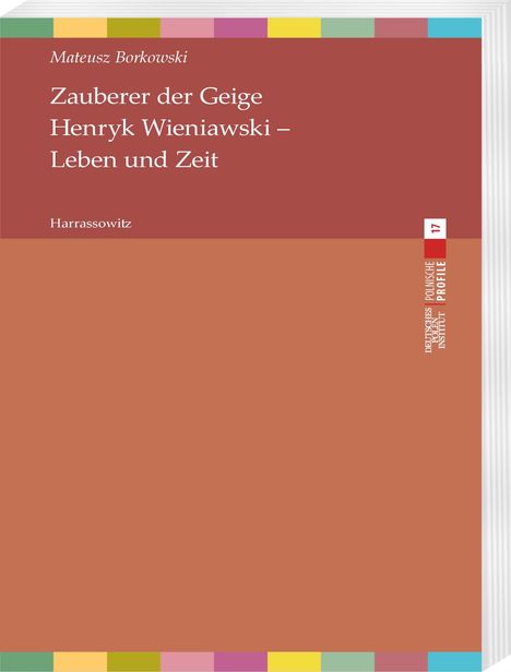 Mateusz Borkowski: Zauberer der Geige. Henryk Wieniawski - Leben und Zeit, Buch