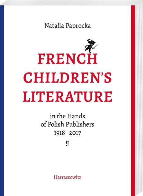 Natalia Paprocka: French Children's Literature in the Hands of Polish Publishers, 1918-2017, Buch
