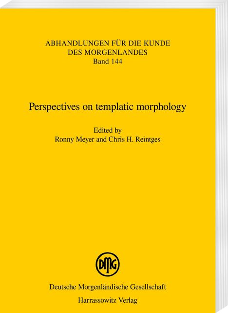 „Perspectives on templatic morphology“, Herausgeber: Ronny Meyer, Chris H. Reintges; gelber Hintergrund, DMG-Logo unten.
