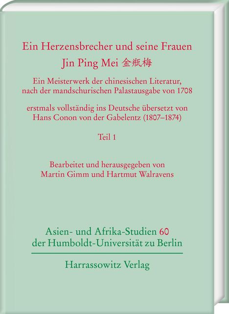 Ein Herzensbrecher und seine Frauen. Jin Ping Mei, Buch