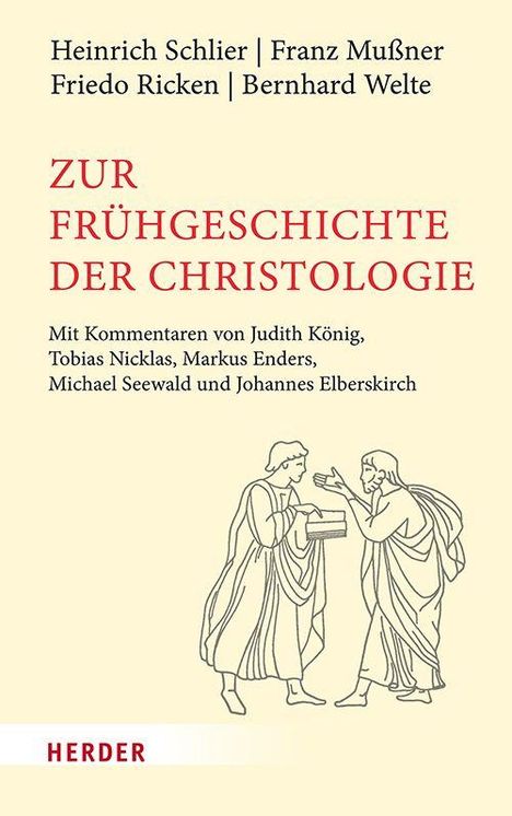 Heinrich Schlier: Zur Frühgeschichte der Christologie, Buch