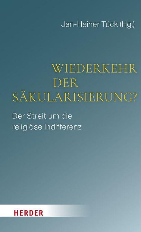 Wiederkehr der Säkularisierung?, Buch