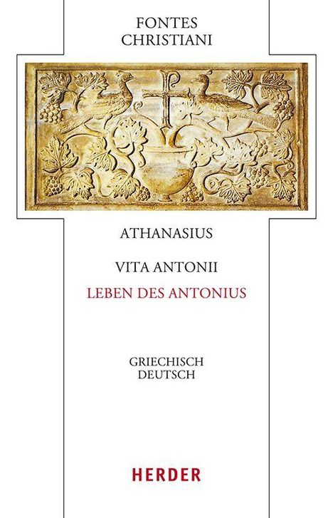 Athanasius: Vita Antonii - Leben des Antonius, Buch