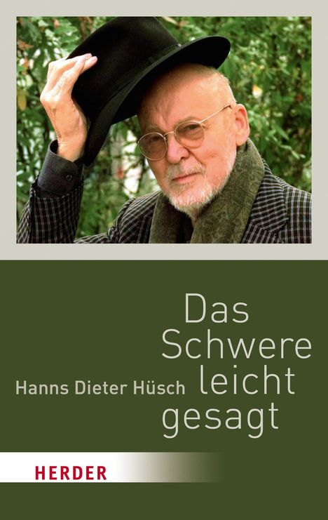 Hanns Dieter Hüsch: Das Schwere leicht gesagt, Buch