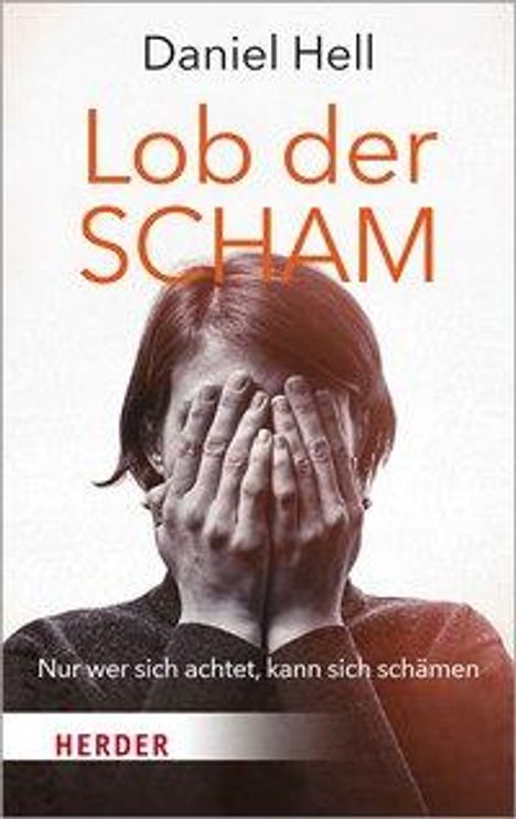 Daniel Hell: Hell, D: Lob der Scham, Buch
