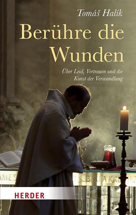 Tomás Halík: Berühre die Wunden, Buch