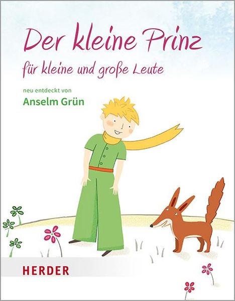 Anselm Grün: Der kleine Prinz für kleine und große Leute, Buch