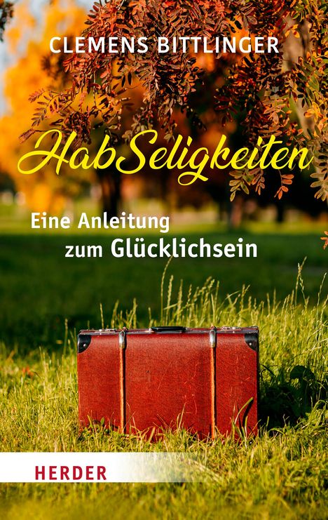 Clemens Bittlinger: HabSeligkeiten, Buch