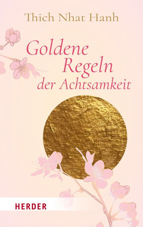 Thich Nhat Hanh: Goldene Regeln der Achtsamkeit, Buch