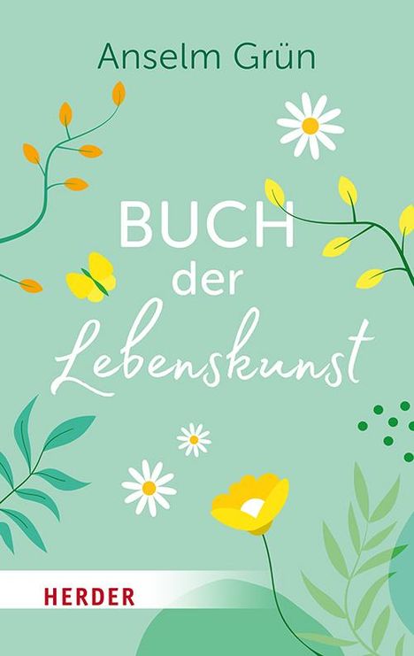 Anselm Grün: Buch der Lebenskunst, Buch