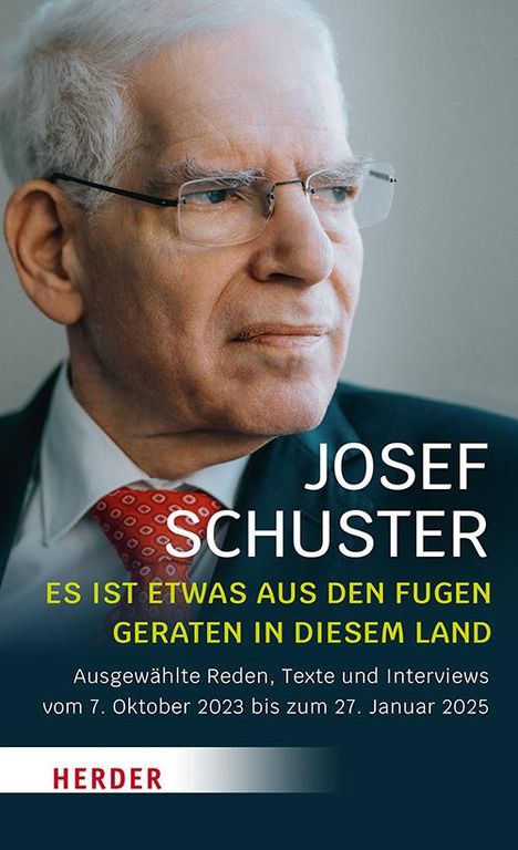 Josef Schuster: Es ist etwas aus den Fugen geraten in diesem Land, Buch