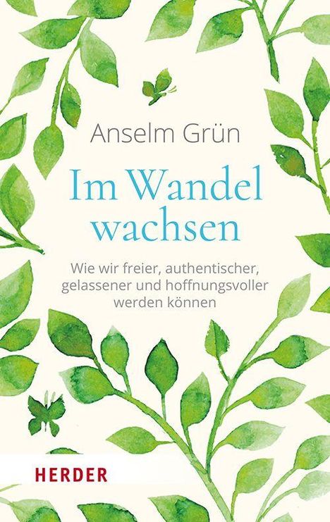 Anselm Grün OSB: Im Wandel wachsen, Buch