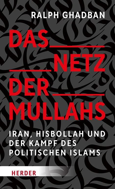 Ralph Ghadban: Das Netz der Mullahs, Buch