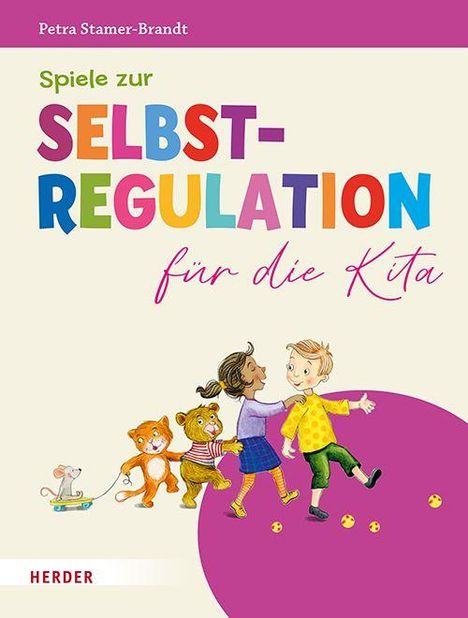 Petra Stamer-Brandt: Spiele zur Selbstregulation für die Kita, Buch