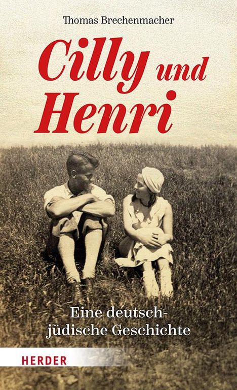 Thomas Brechenmacher: Cilly und Henri, Buch