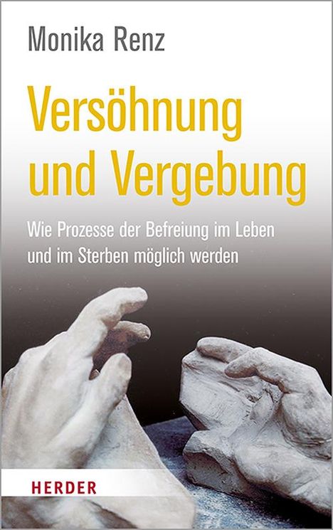 Monika Renz: Versöhnung und Vergebung, Buch