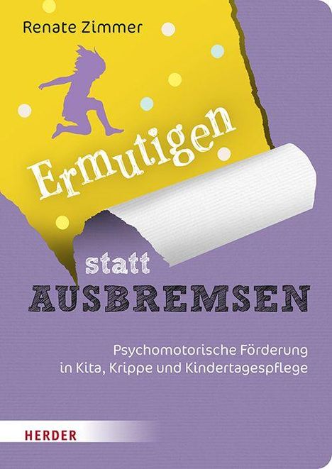 „Ermutigen statt ausbremsen“; psychomotorische Förderung; lila Hintergrund, gelbe Silhouette eines laufenden Kindes.