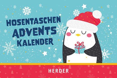 "Hosentaschen Adventskalender". Ein gezeichneter Pinguin mit Weihnachtsmütze und Geschenkschleife vor Schneeflockenhintergrund.
