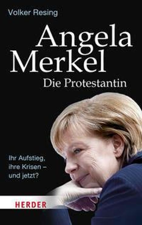 Volker Resing: Resing, V: Angela Merkel - Die Protestantin, Buch