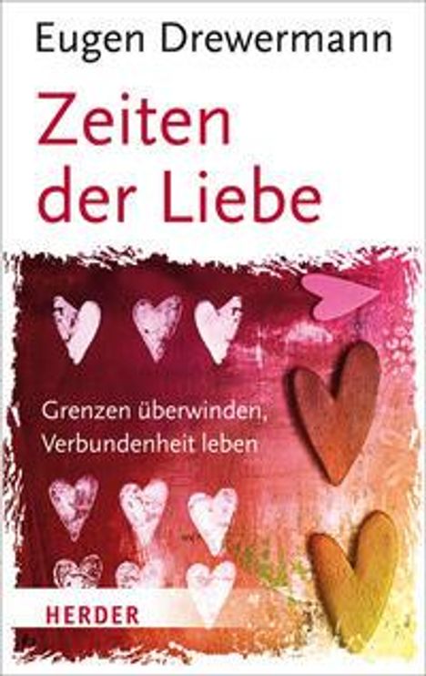 Eugen Drewermann: Zeiten der Liebe, Buch