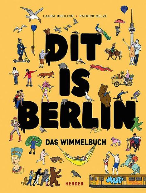 Patrick Oelze: Dit is Berlin. Das Wimmelbuch, Buch