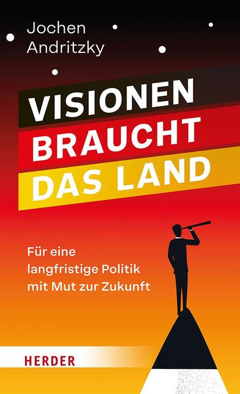 Jochen Andritzky: Visionen braucht das Land, Buch