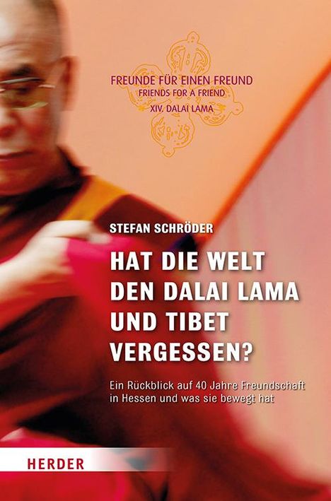 Stefan Schröder: Hat die Welt den Dalai Lama und Tibet vergessen?, Buch