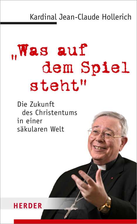 Jean-Claude Kardinal Hollerich: "Was auf dem Spiel steht", Buch