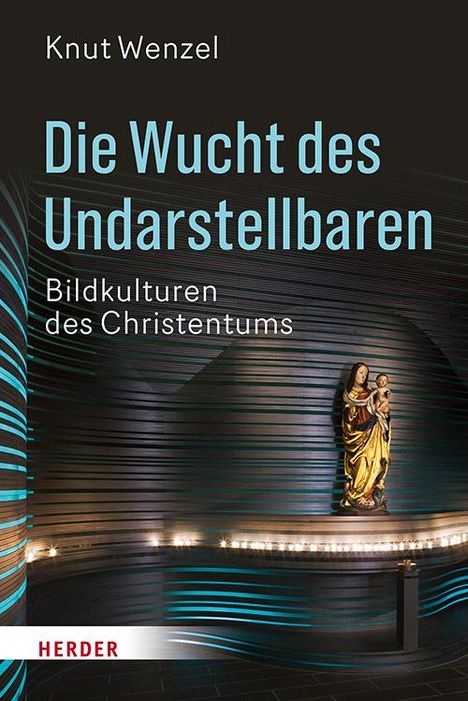 Knut Wenzel: Die Wucht des Undarstellbaren, Buch